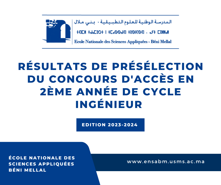 Read more about the article RÉSULTATS DE PRÉSÉLECTION DU CONCOURS D’ACCÈS EN 2ÈME ANNÉE DE CYCLE INGÉNIEUR – A.U 2023/2024