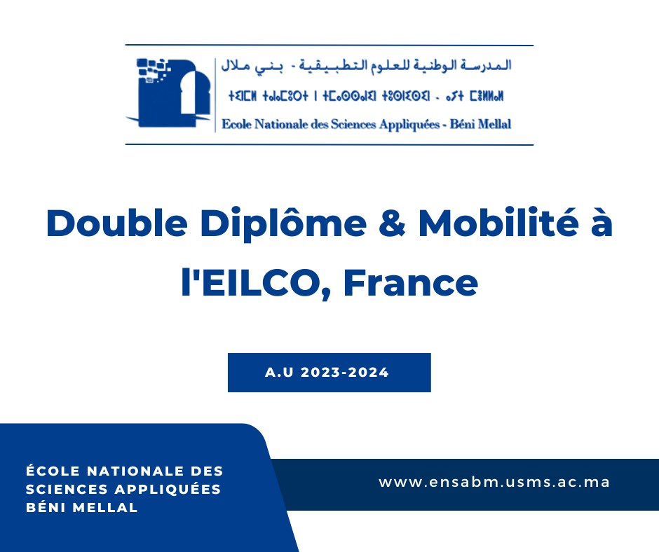 Read more about the article Appel à Candidature pour un Double Diplôme et Mobilité d’une Année à l’EILCO en France