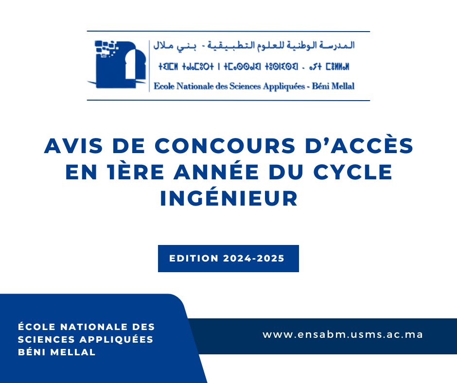 Read more about the article CONCOURS D’ACCÈS EN 1ÈRE ANNÉE DU CYCLE INGÉNIEUR – EDITION 2024/2025