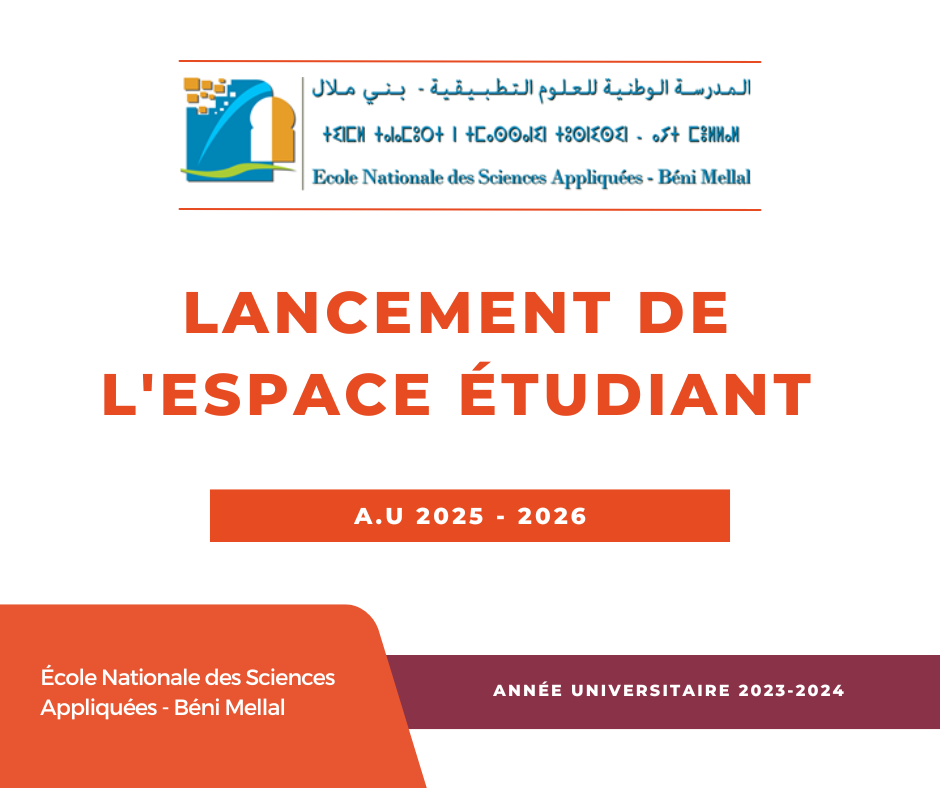 Read more about the article Lancement de l’Espace Étudiant – ENSA Béni Mellal